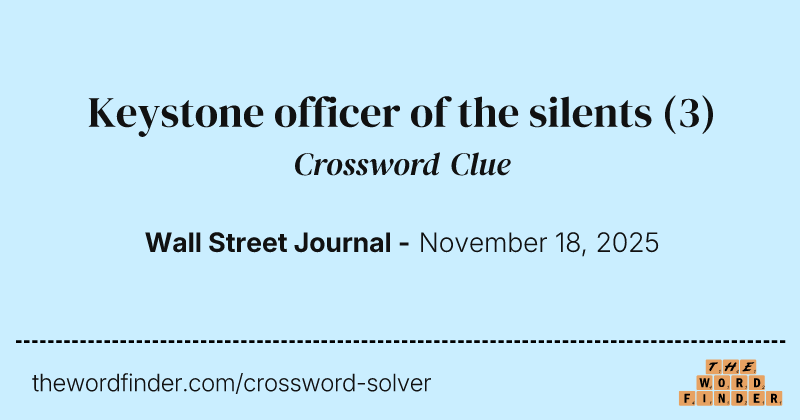 Keystone officer of the silents crossword clue image