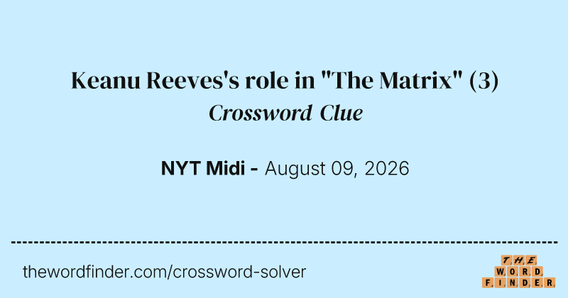 Keanu Reeves's role in "The Matrix" crossword clue image
