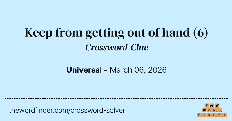 Keep from getting out of hand crossword clue image