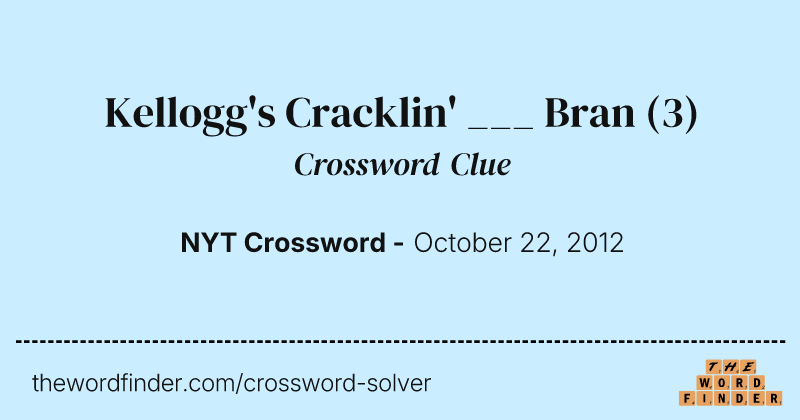 Kellogg's Cracklin' ___ Bran crossword clue image