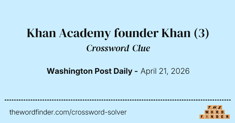 Khan Academy founder Khan crossword clue image