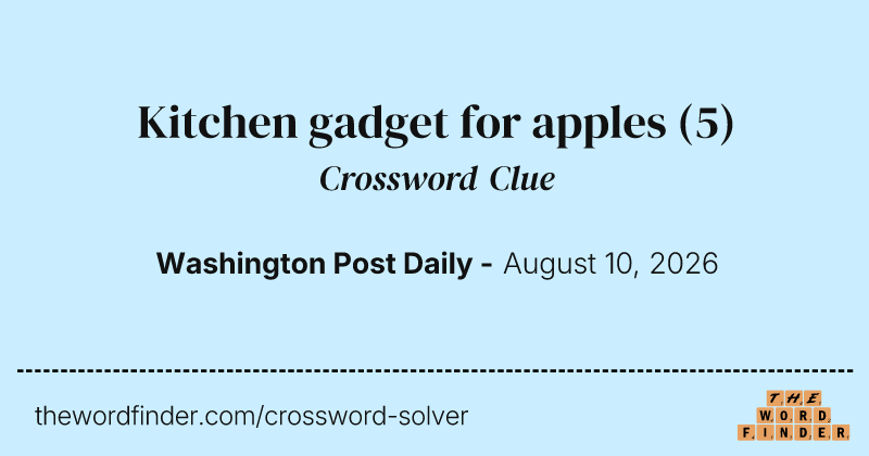 Kitchen gadget for apples crossword clue image