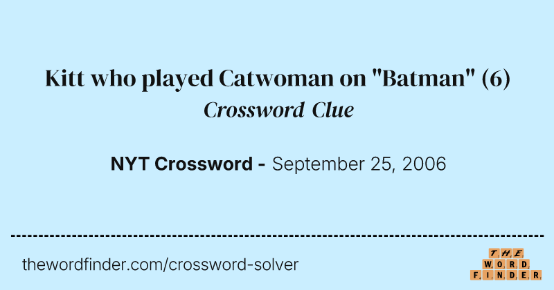 Kitt who played Catwoman on "Batman" crossword clue image