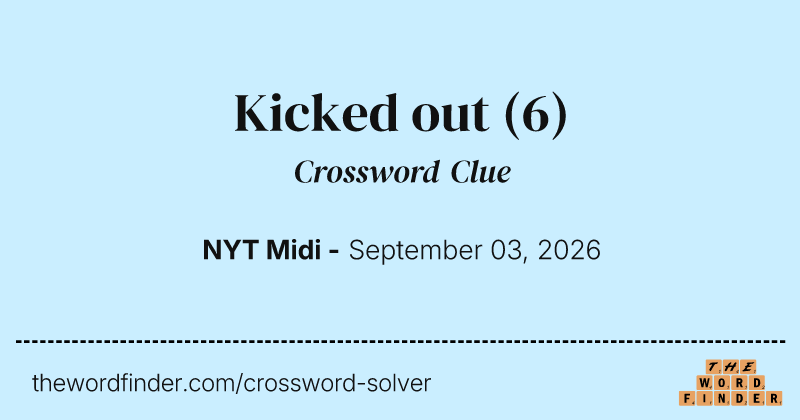 Kicked out crossword clue image