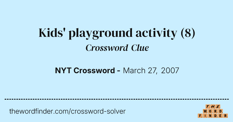 Kids' playground activity crossword clue image