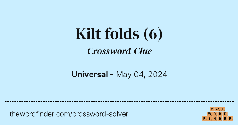 Kilt folds crossword clue image