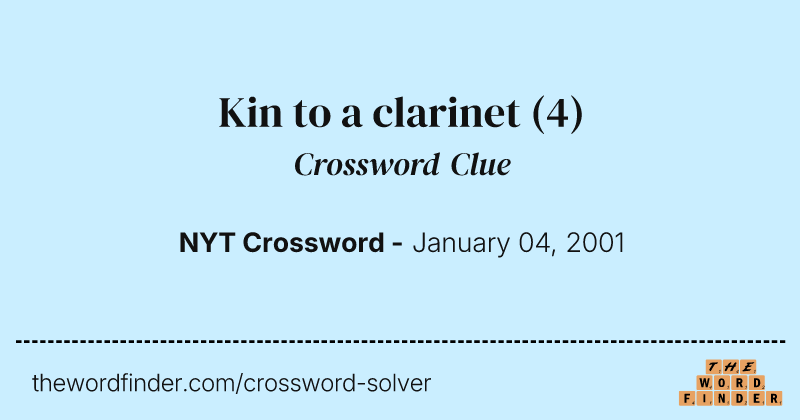 Kin to a clarinet crossword clue image
