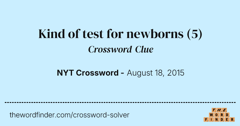 Kind of test for newborns crossword clue image