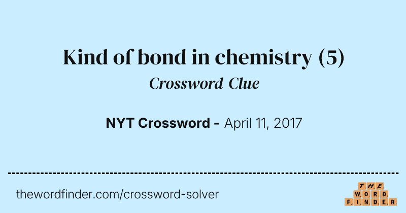 Kind of bond in chemistry crossword clue image