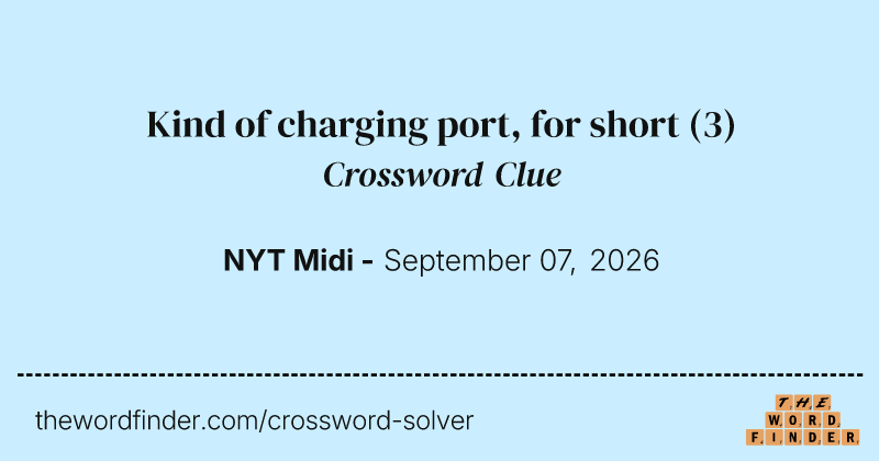 Kind of charging port, for short crossword clue image