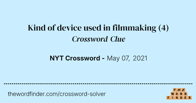 Kind of device used in filmmaking crossword clue image