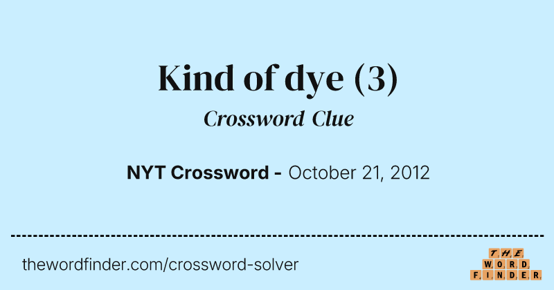 Kind of dye crossword clue image