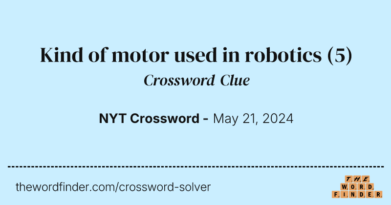 Kind of motor used in robotics crossword clue image