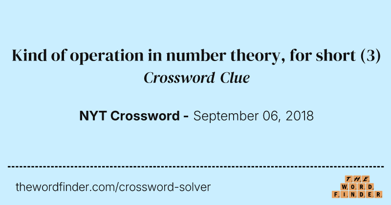 Kind of operation in number theory, for short crossword clue image