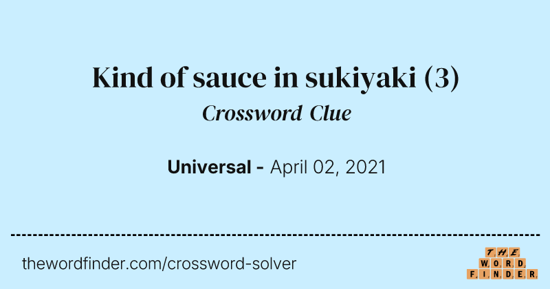 Kind of sauce in sukiyaki crossword clue image