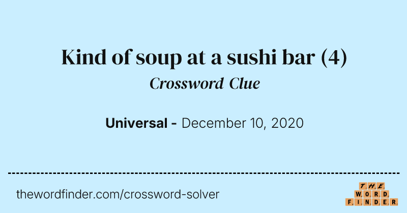 Kind of soup at a sushi bar crossword clue image