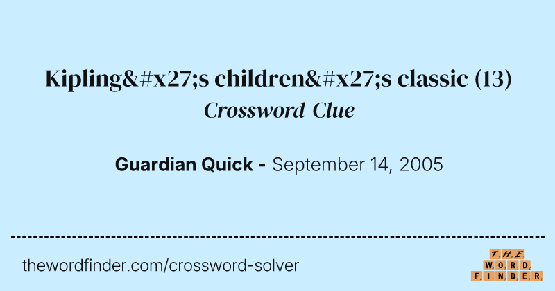 Kipling's children's classic crossword clue image