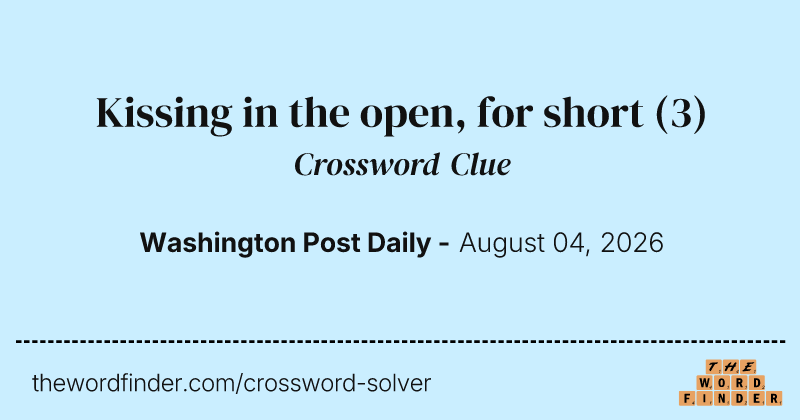 Kissing in the open, for short crossword clue image