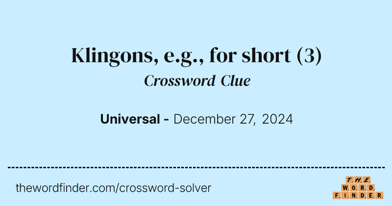 Klingons, e.g., for short crossword clue image