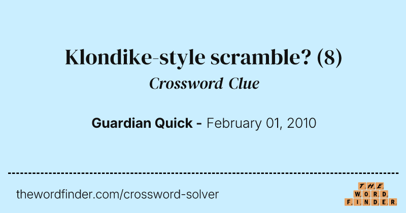 Klondike-style scramble? crossword clue image