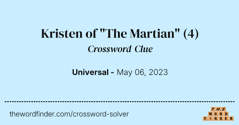 Kristen of "The Martian" crossword clue image