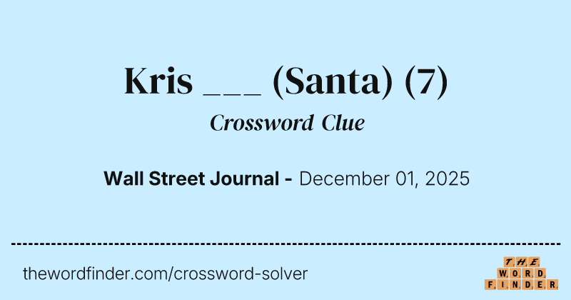 Kris ___ (Santa) crossword clue image
