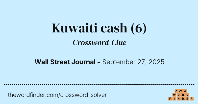 Kuwaiti cash crossword clue image