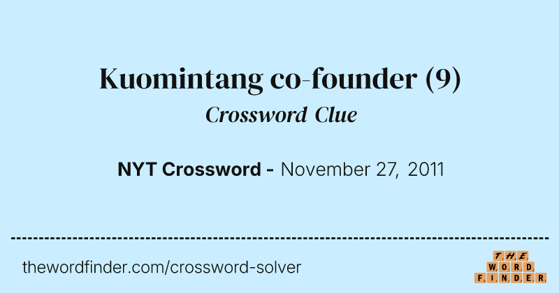 Kuomintang co-founder crossword clue image