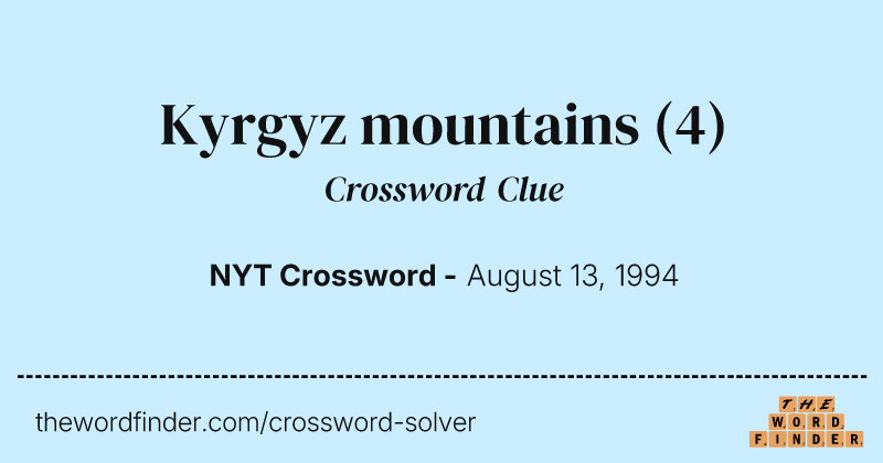 Kyrgyz mountains crossword clue image