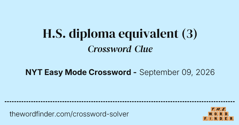 H.S. diploma equivalent crossword clue image