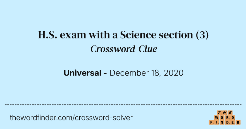 H.S. exam with a Science section crossword clue image
