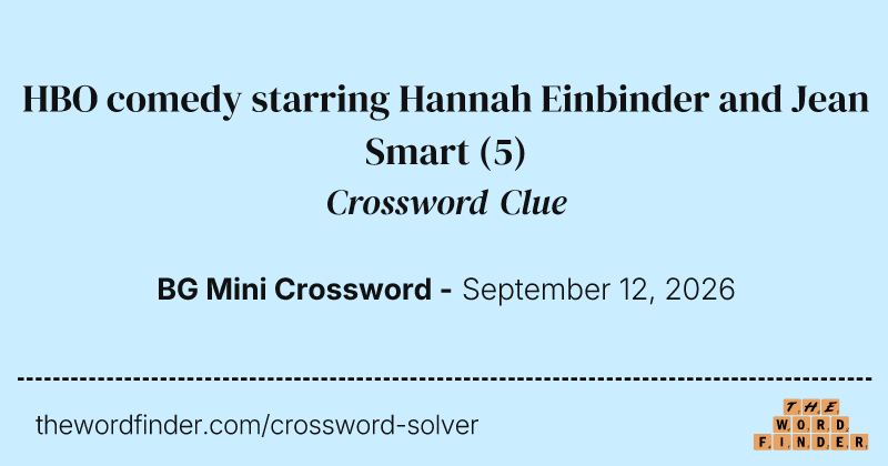 HBO comedy starring Hannah Einbinder and Jean Smart crossword clue image