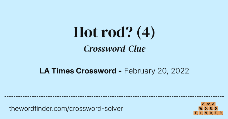 Hot rod? crossword clue image