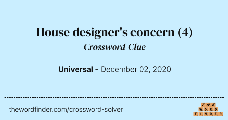 House designer's concern crossword clue image