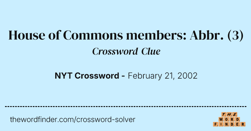 House of Commons members: Abbr. crossword clue image