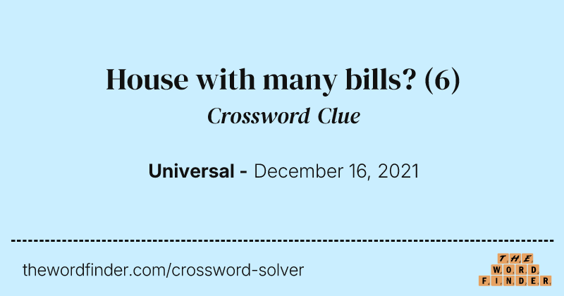 House with many bills? crossword clue image