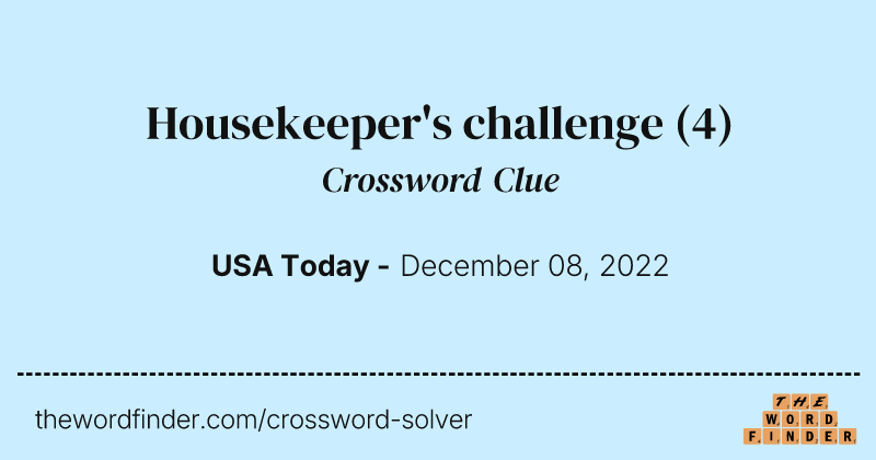 Housekeeper's challenge crossword clue image