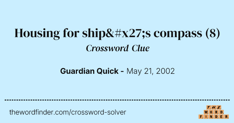 Housing for ship's compass crossword clue image
