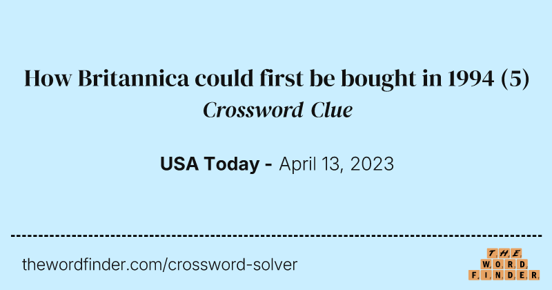 How Britannica could first be bought in 1994 crossword clue image