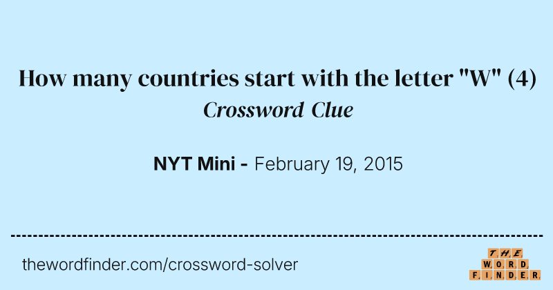 How many countries start with the letter "W" crossword clue image