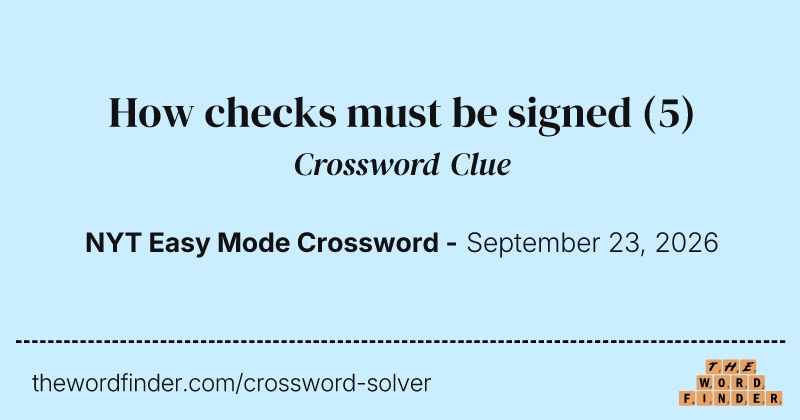 How checks must be signed crossword clue image