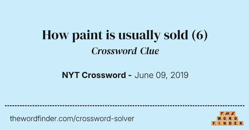 How paint is usually sold crossword clue image