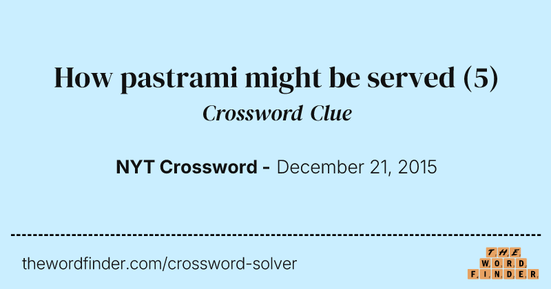 How pastrami might be served crossword clue image