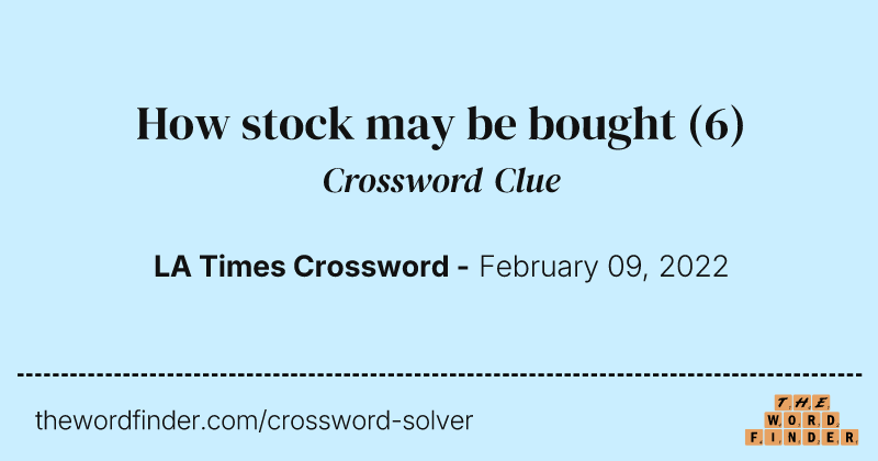How stock may be bought crossword clue image