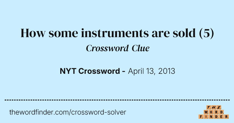 How some instruments are sold crossword clue image