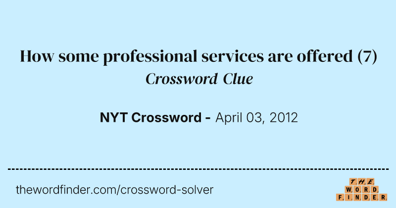 How some professional services are offered crossword clue image