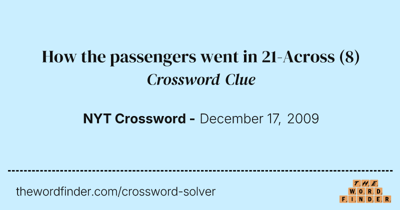How the passengers went in 21-Across crossword clue image