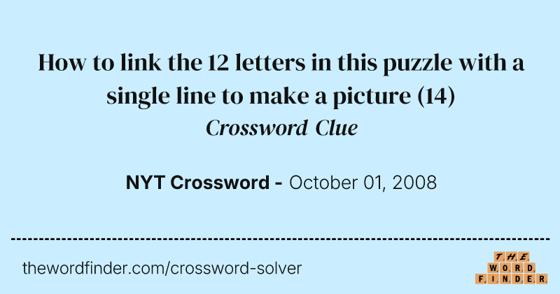 How to link the 12 letters in this puzzle with a single line to make a picture crossword clue image