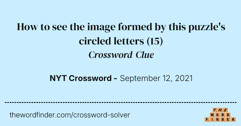 How to see the image formed by this puzzle's circled letters crossword clue image