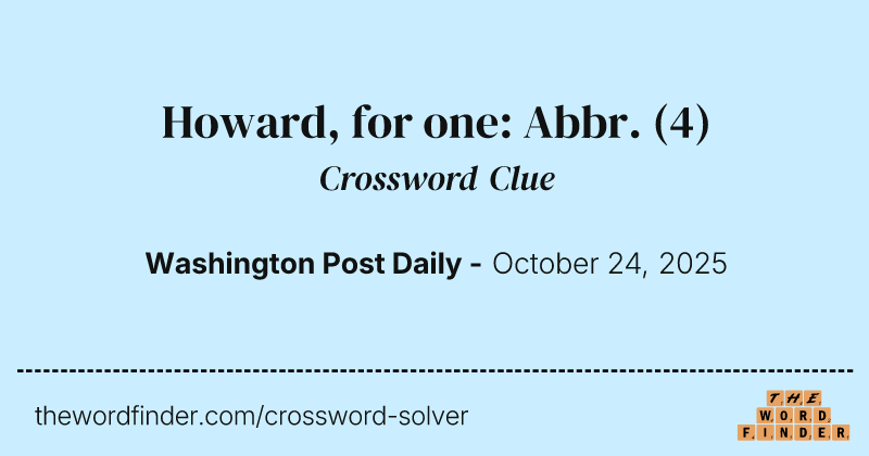 Howard, for one: Abbr. crossword clue image